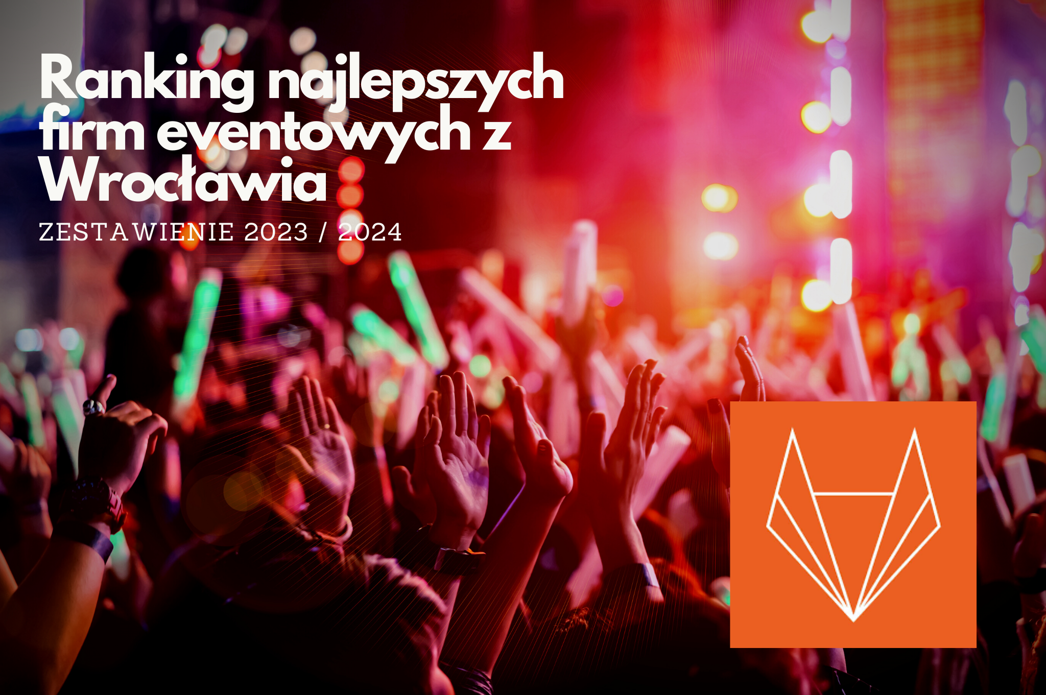 Fox Events Agencja Eventowa Wroclaw