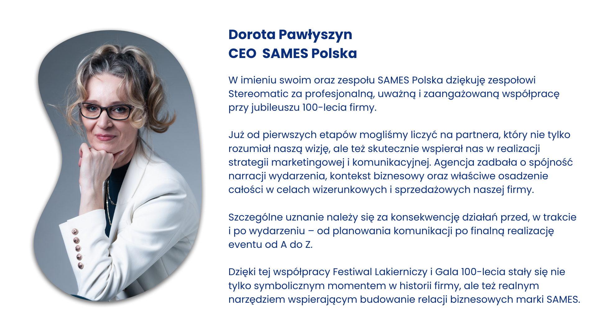 Dorota Pawłyszyn, CEO SAMES Polska, dziękuje za strategiczne wsparcie marketingowe i organizację jubileuszu firmy dla agencji eventowej Stereomatic