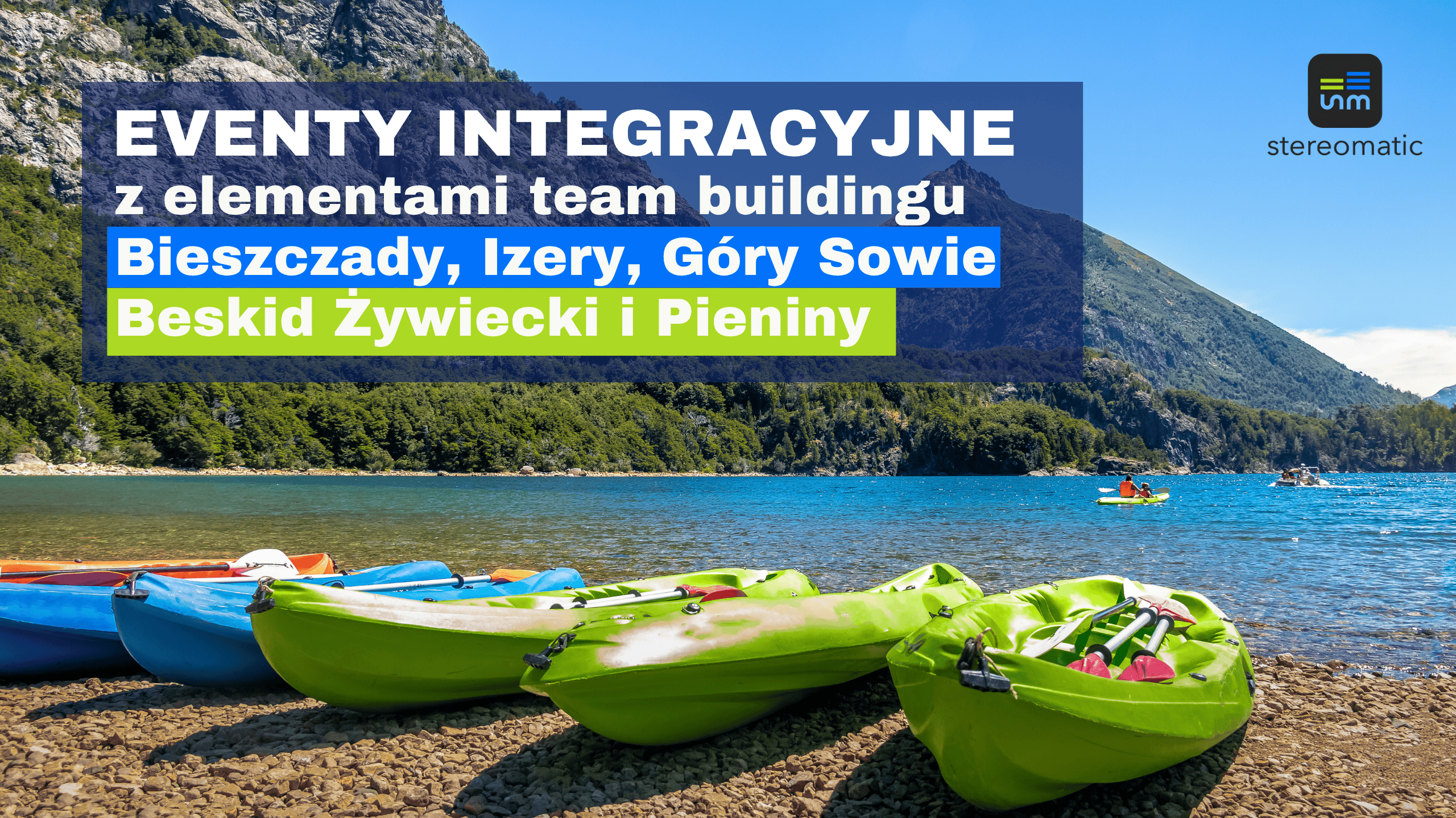 Wyjazd integracyjny z team buildingiem w górach – kajaki jako element imprezy firmowej nad jeziorem