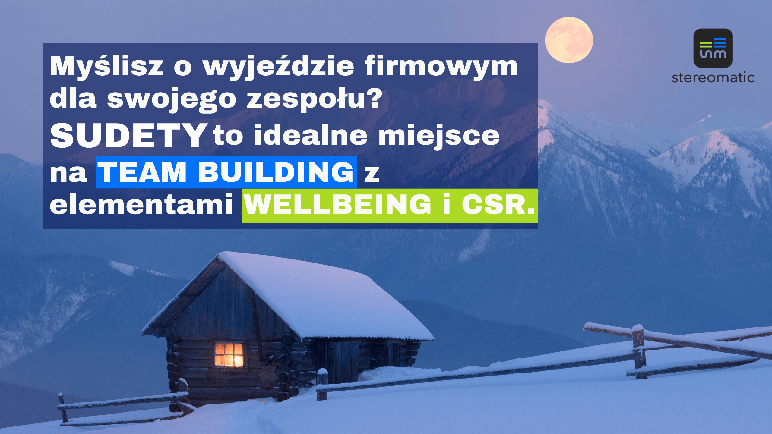 Zimowy krajobraz w Sudetach – idealna lokalizacja na firmowy wyjazd z elementami wellbeing i CSR w okolicach Dolnego Śląska i Wrocławia