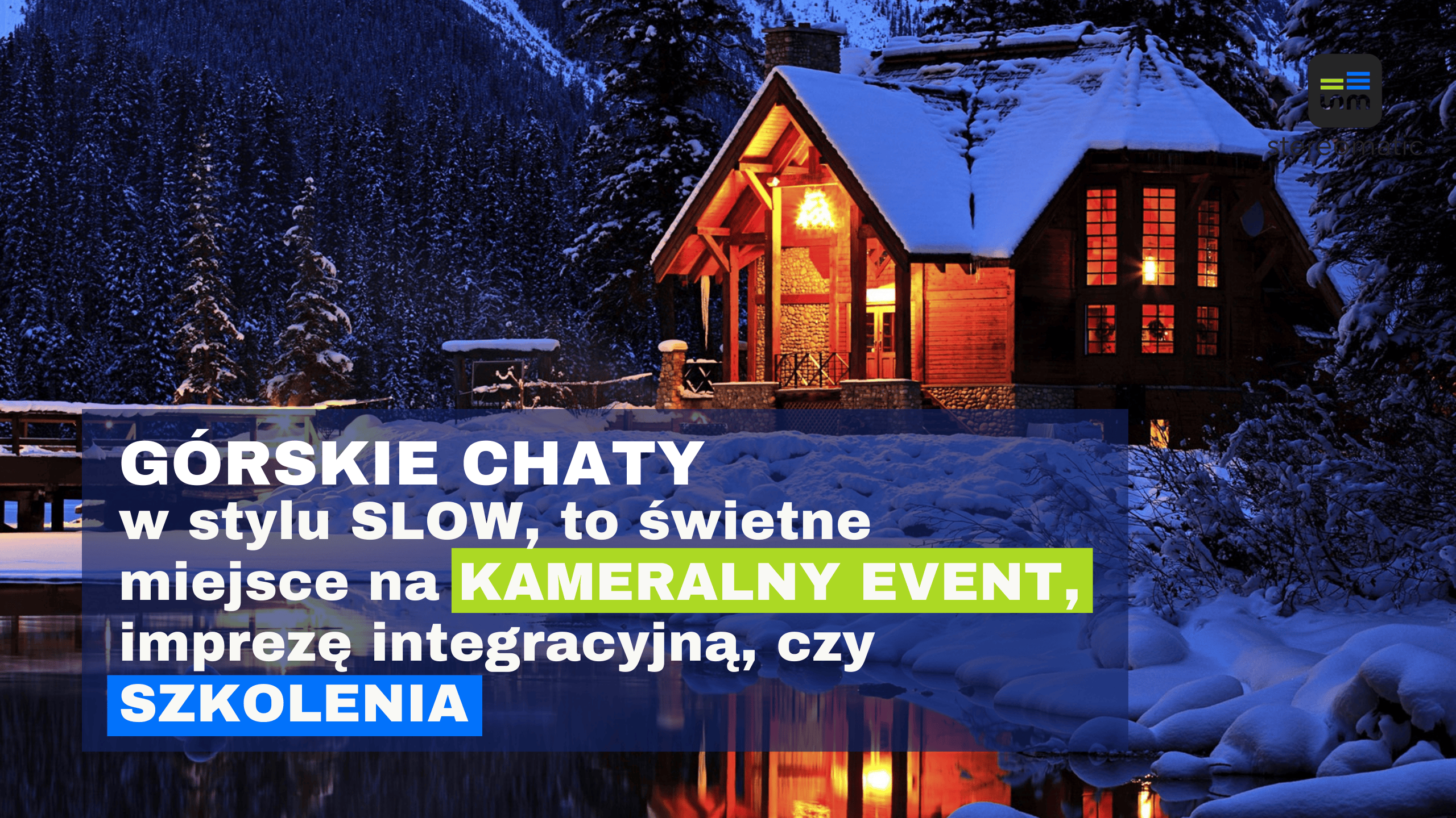 Zimowy widok na górską chatę w stylu slow, idealną na kameralne eventy integracyjne i szkolenia w Tatrach.