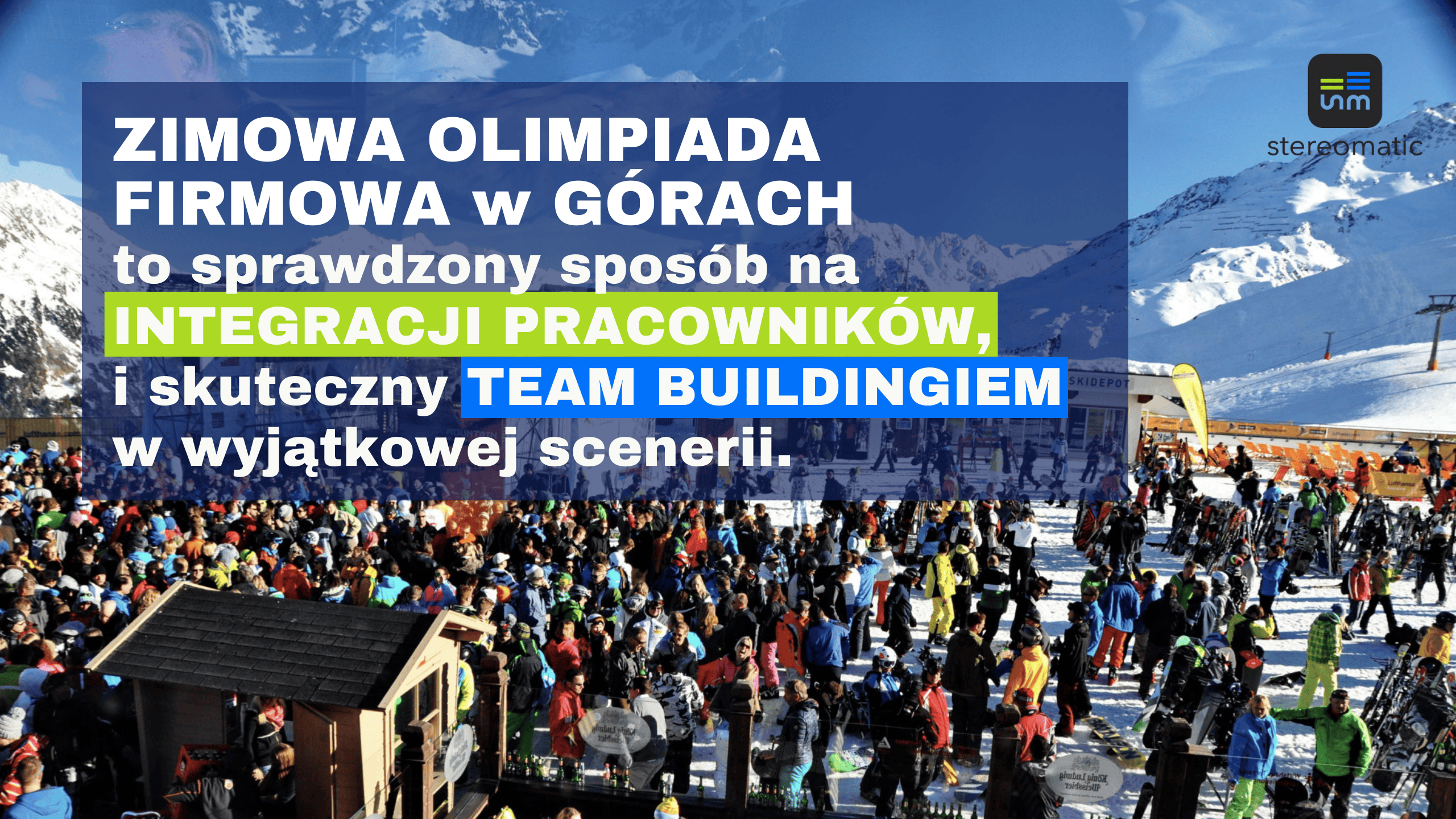 Zimowa olimpiada firmowa w górach – zespół pracowników uczestniczy w integracji na stoku podczas eventu firmowego.