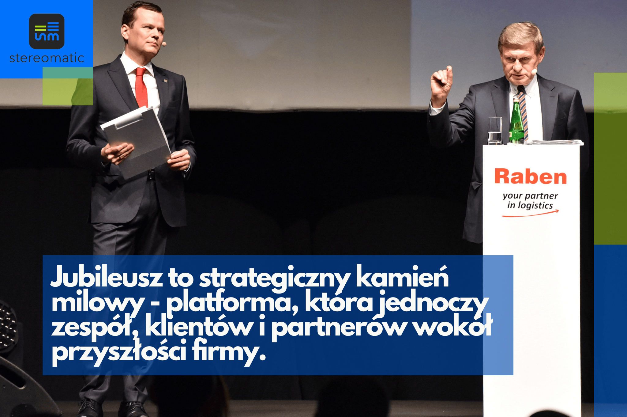 Prezes Raben Ewald Raben podczas jubileuszu 25-lecia firmy z gościem specjalnym profesorem Leszkiem Balcerowiczem – wydarzenie podkreślające strategiczną rolę jubileuszu w budowaniu reputacji i relacji B2B
